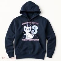 Spread The Glitter This Kitticorn Turned 3 Birthday Gift Hoodie thumb 0