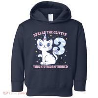 Spread The Glitter This Kitticorn Turned 3 Birthday Gift Toddler Hoodie thumb 0