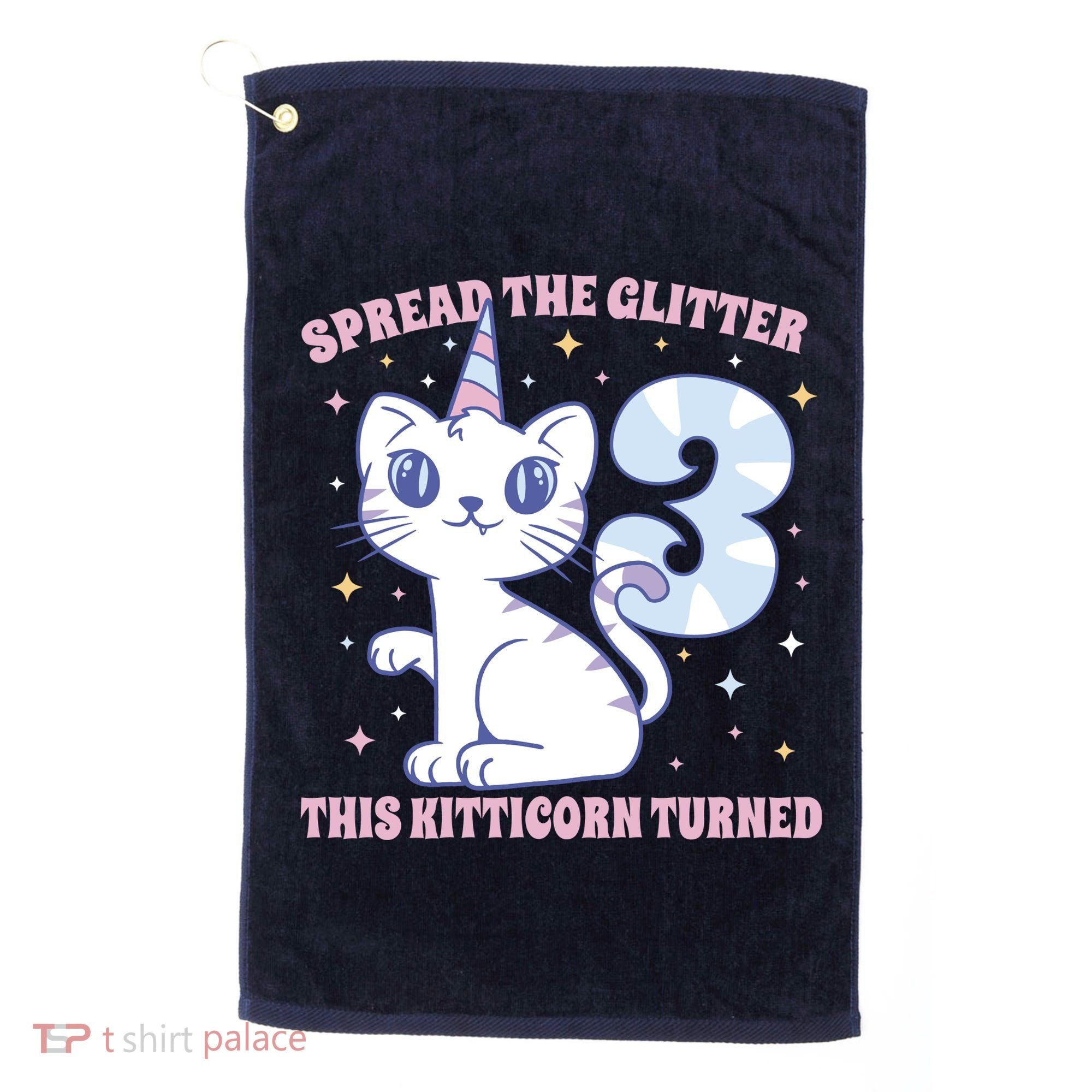Spread The Glitter This Kitticorn Turned 3 Birthday Gift Golf Towel