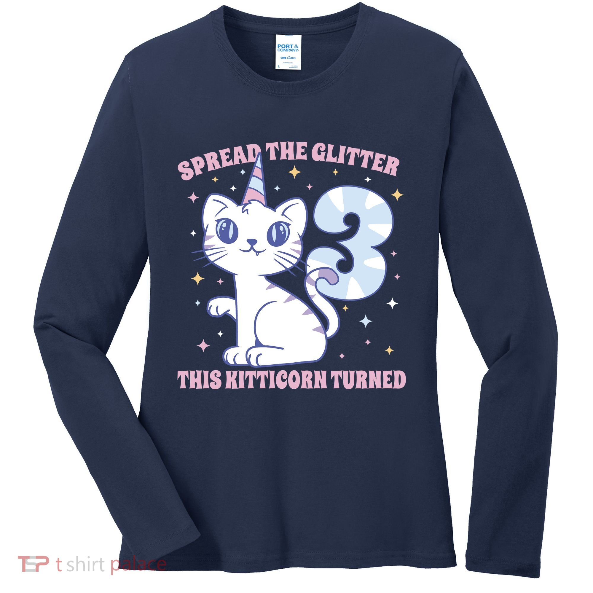 Spread The Glitter This Kitticorn Turned 3 Birthday Gift Women's Long Sleeve Shirt