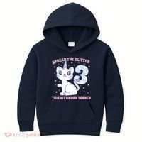 Spread The Glitter This Kitticorn Turned 3 Birthday Gift Kids Hoodie thumb 0