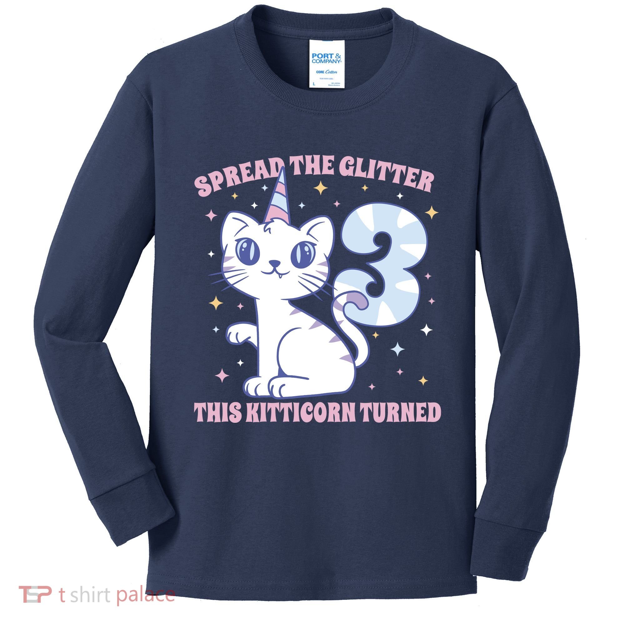 Spread The Glitter This Kitticorn Turned 3 Birthday Gift Kids Long Sleeve Shirt