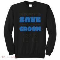 Save The Groom Funny Bachelor Sweatshirt thumb 0