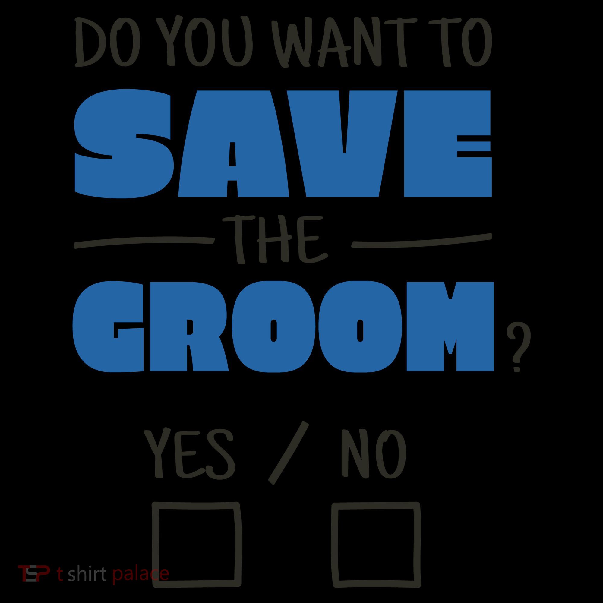 Save The Groom Funny Bachelor Sweatshirt