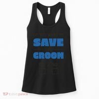 Save The Groom Funny Bachelor Women's Tank Top thumb 0