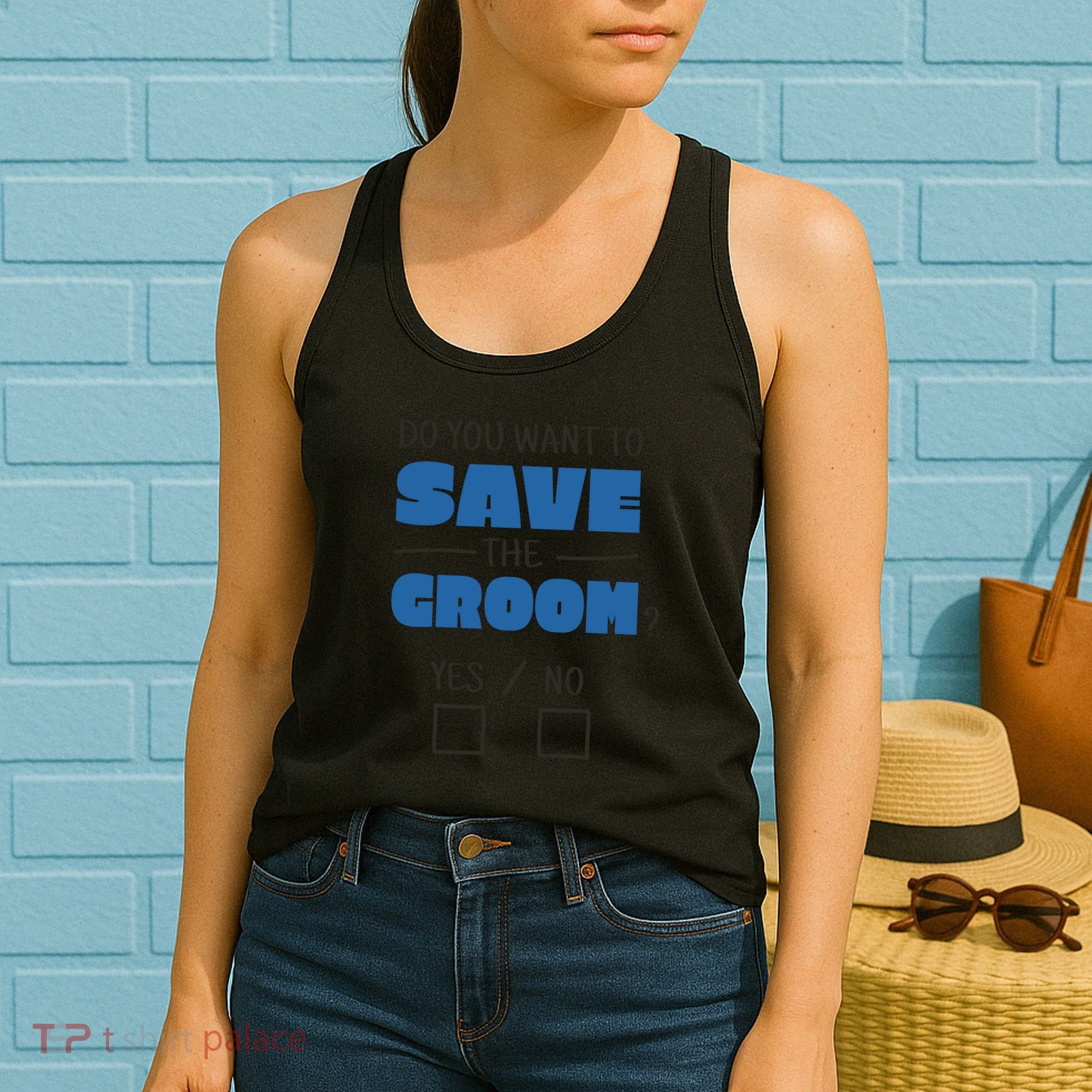 Save The Groom Funny Bachelor Women's Tank Top