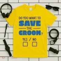 Save The Groom Funny Bachelor T-Shirt thumb 5
