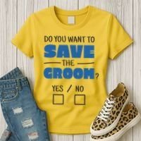 Save The Groom Funny Bachelor Women's T-Shirt thumb 3