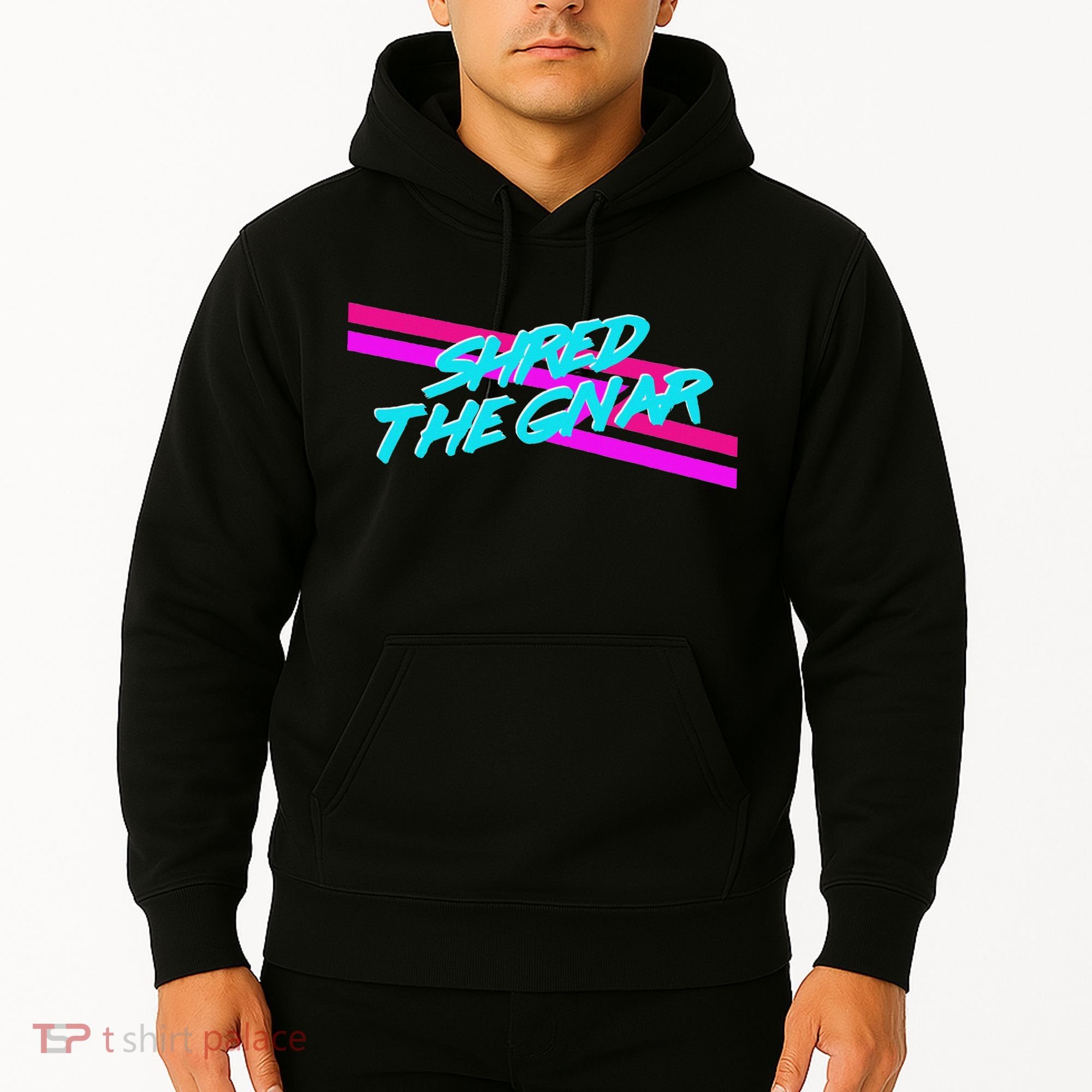 Shred The Gnar Hoodie