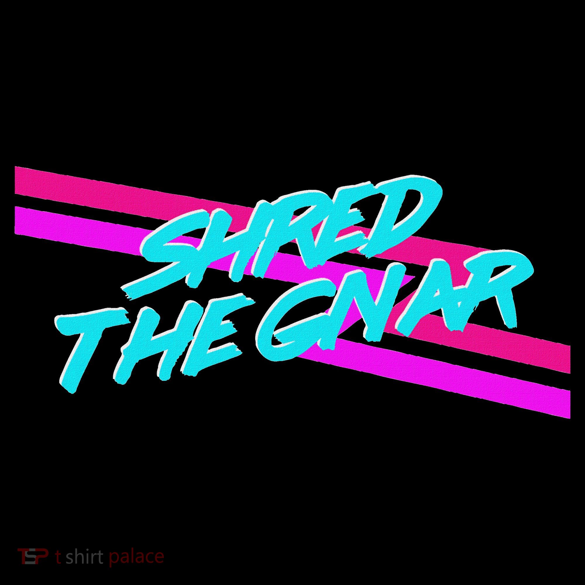 Shred The Gnar Sweatshirt