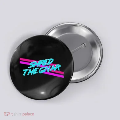 Shred The Gnar Button
