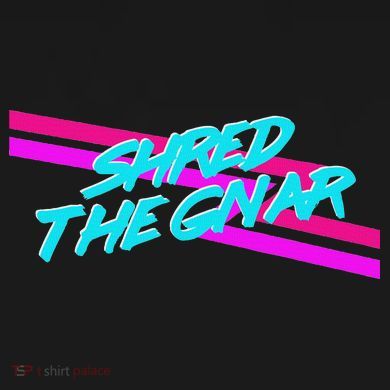 Shred The Gnar Women's Hoodie