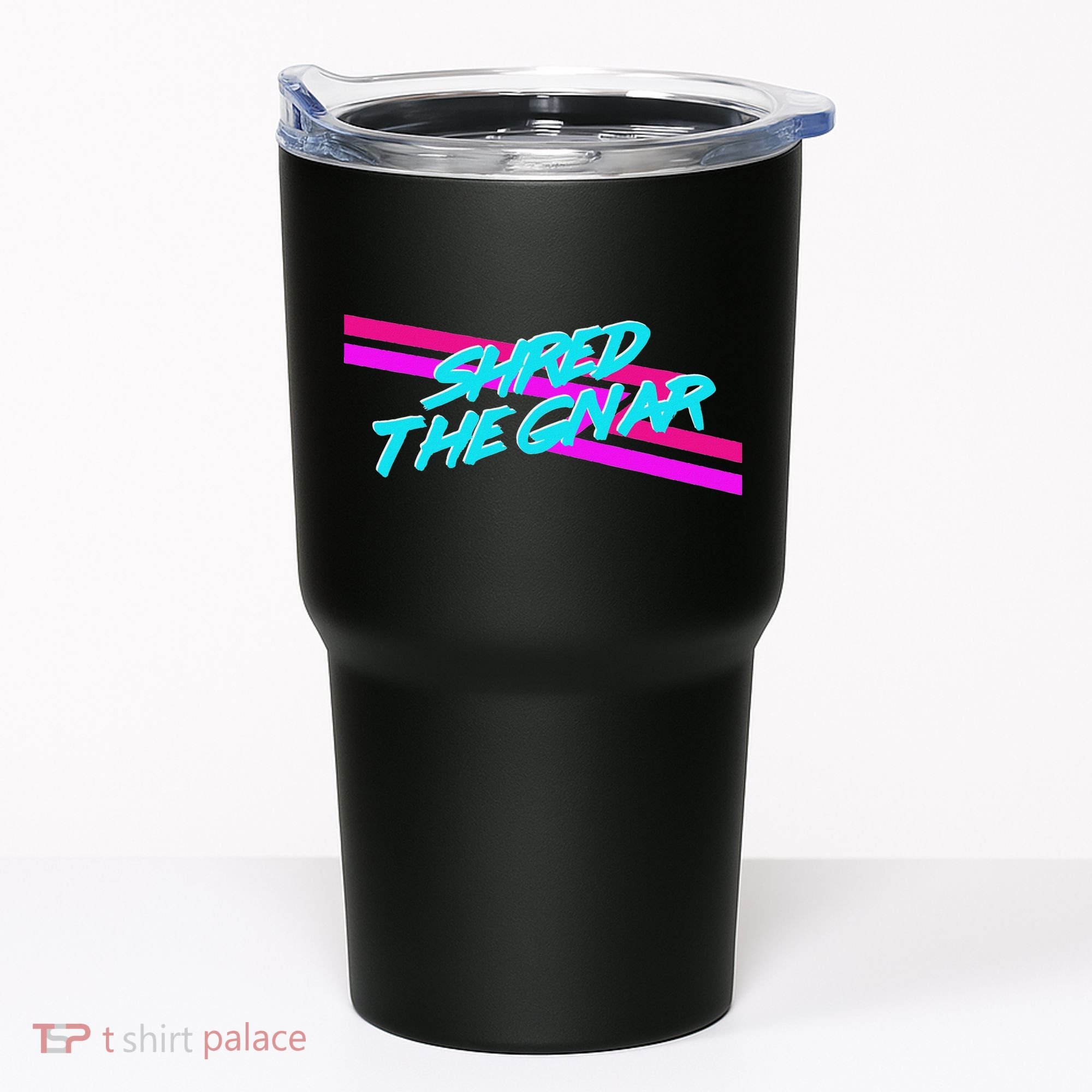 Shred The Gnar Tumbler