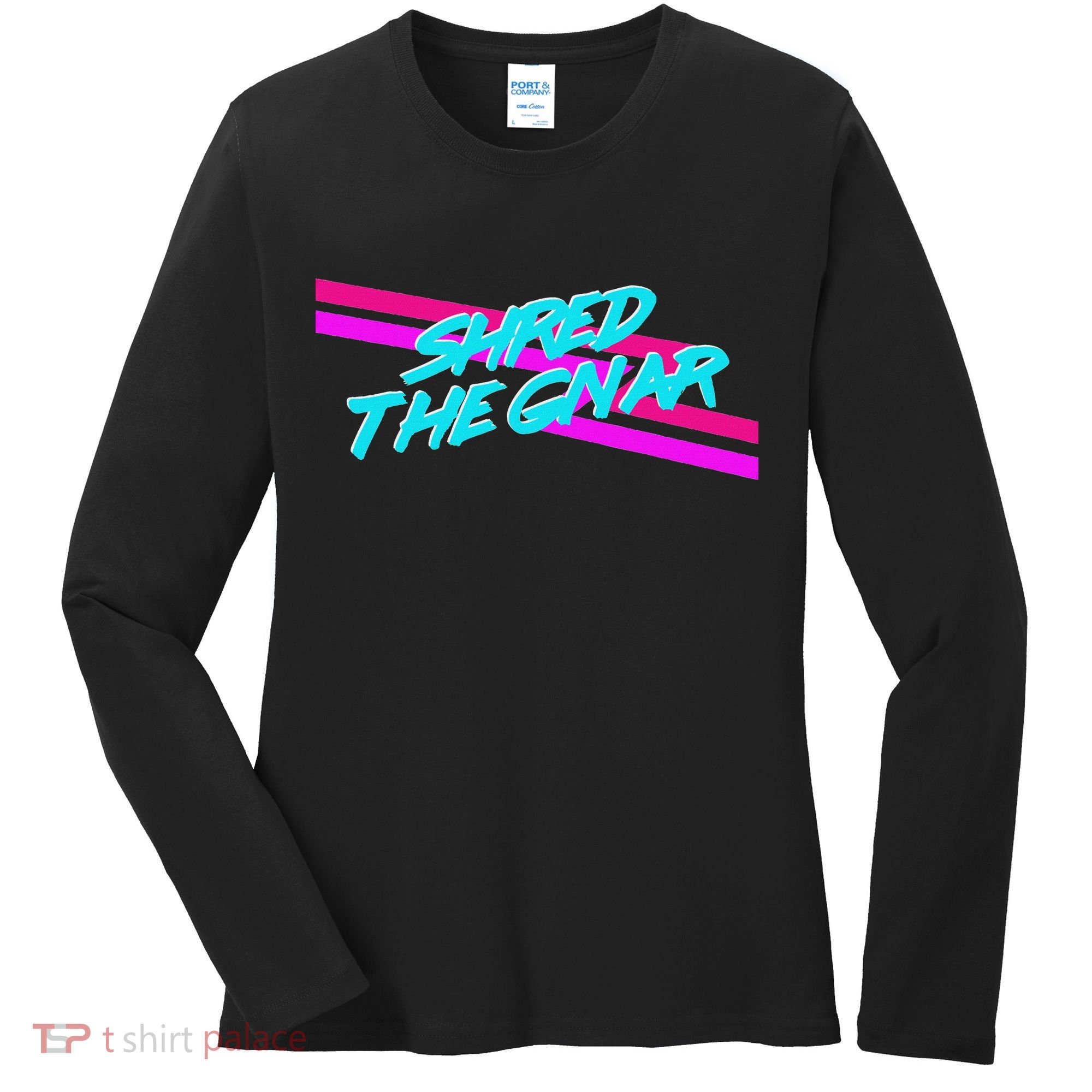 Shred The Gnar Women's Long Sleeve Shirt