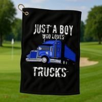 Semi Truck Gift Just A Boy Who Loves Trucks Golf Towel thumb 1