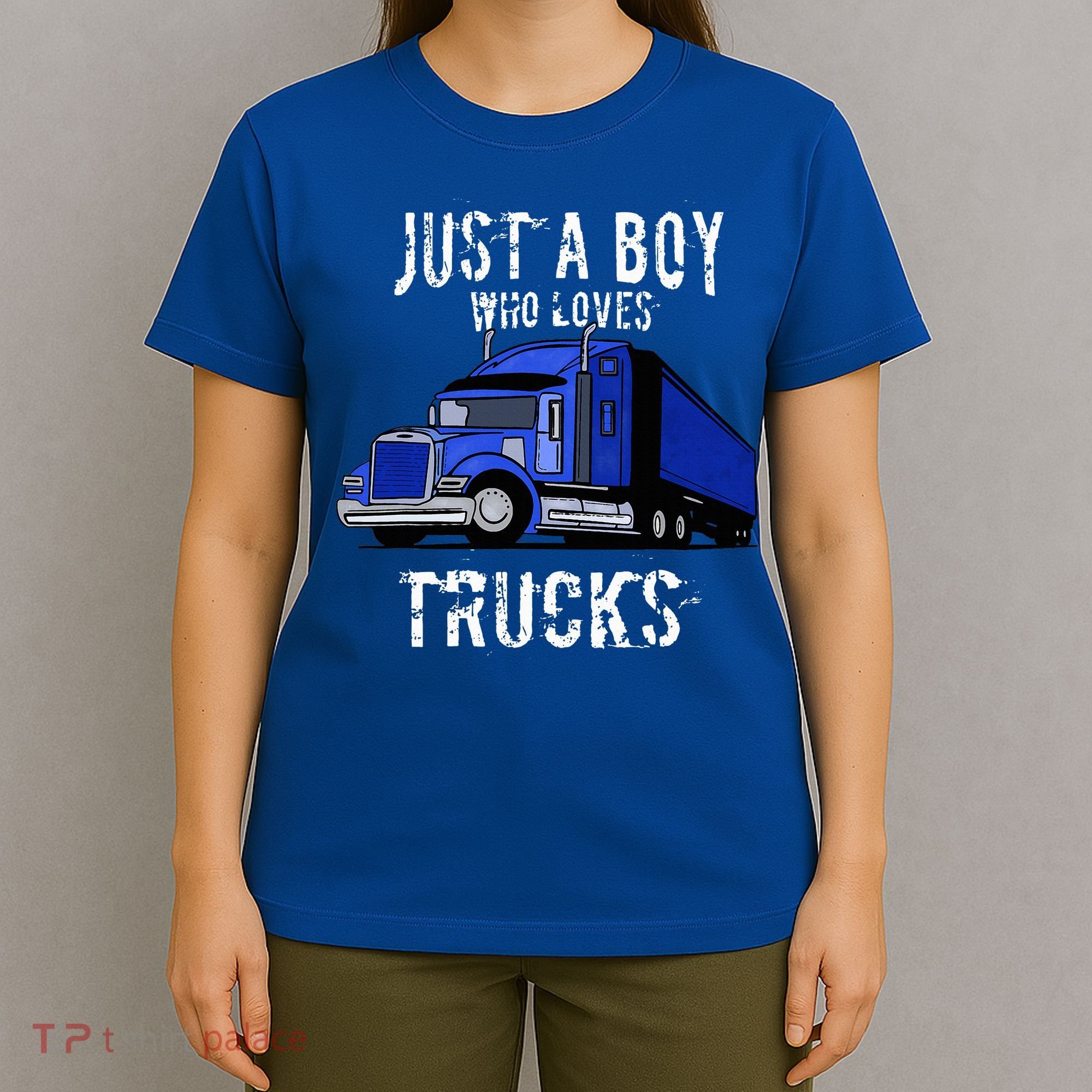 Semi Truck Gift Just A Boy Who Loves Trucks T-Shirt