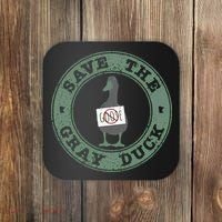 Save The Gray Duck Gift Coaster thumb 0