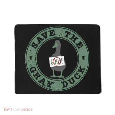 Save The Gray Duck Gift Mousepad