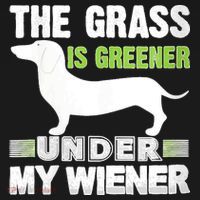 S The Grass Is Greener Under My Wiener Funny Weiner Dog Quote Women's Hoodie thumb 2