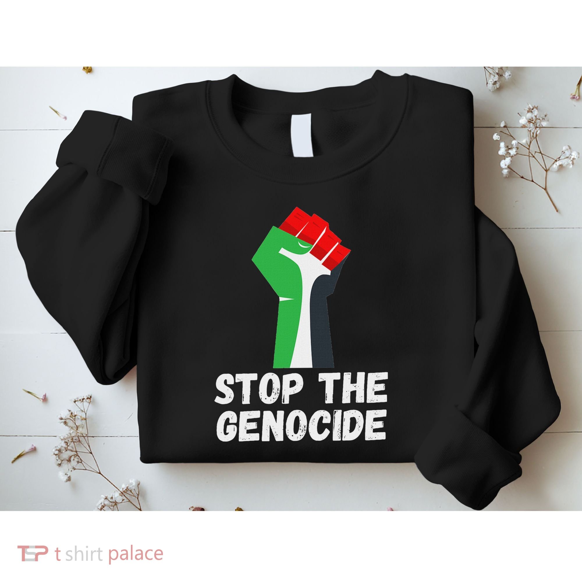 Stop The Genocide Fist Sweatshirt