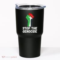 Stop The Genocide Fist Tumbler thumb 0