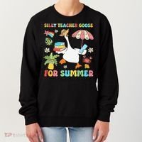 Silly Teacher Goose On The Loose Summer Women's Sweatshirt thumb 0