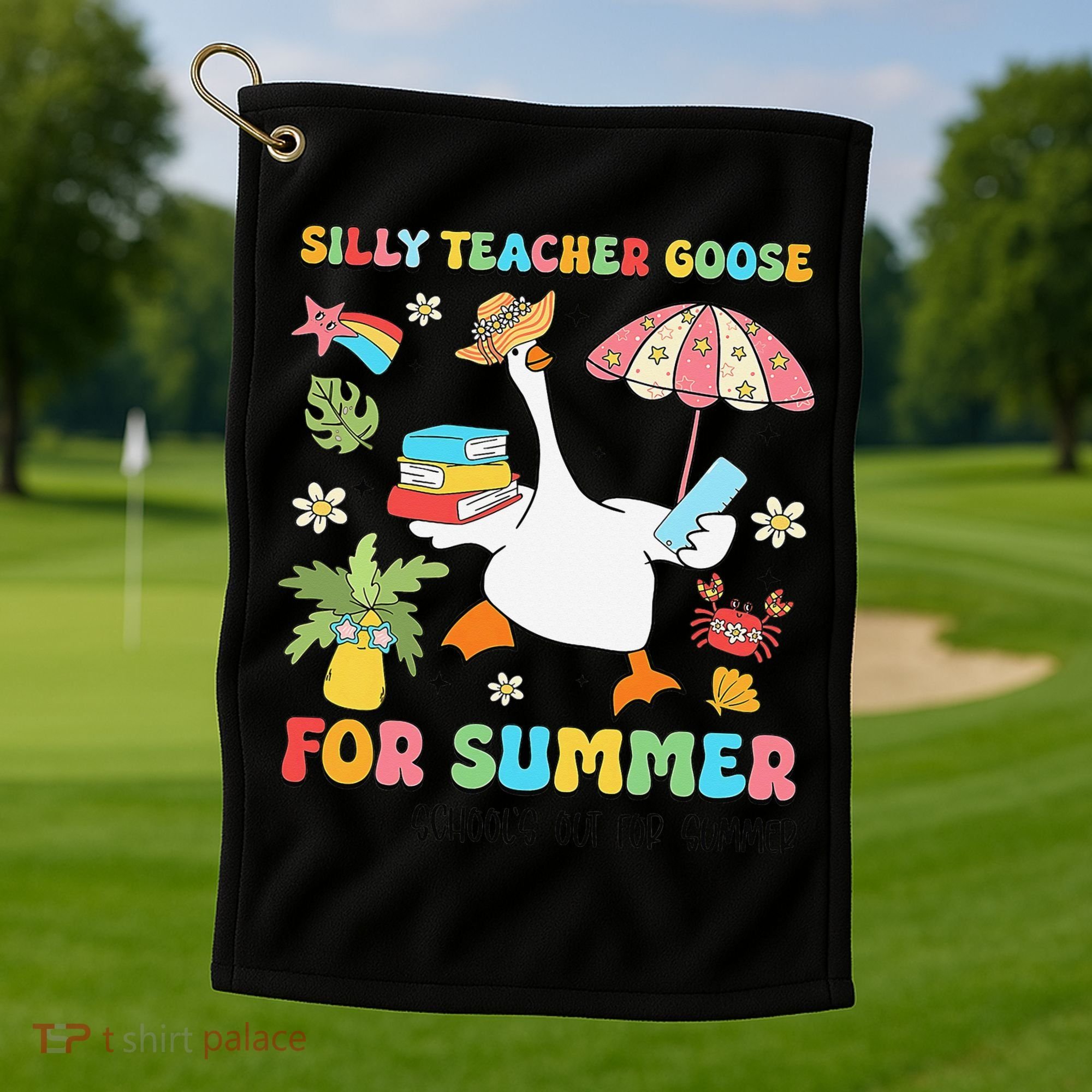 Silly Teacher Goose On The Loose Summer Golf Towel