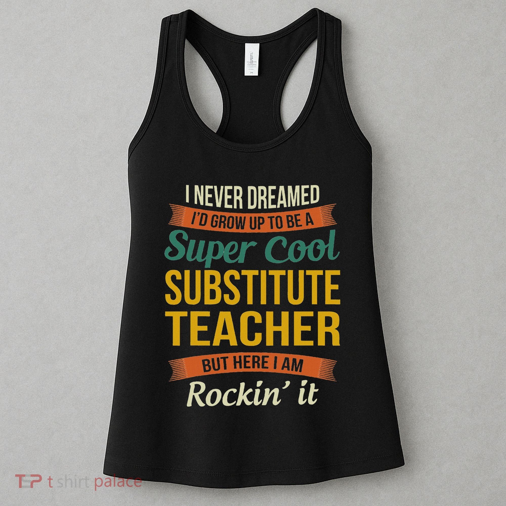 Substitute Teacher Gifts Funny Appreciation Women's Tank Top