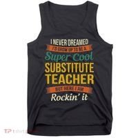 Substitute Teacher Gifts Funny Appreciation Tank Top thumb 0