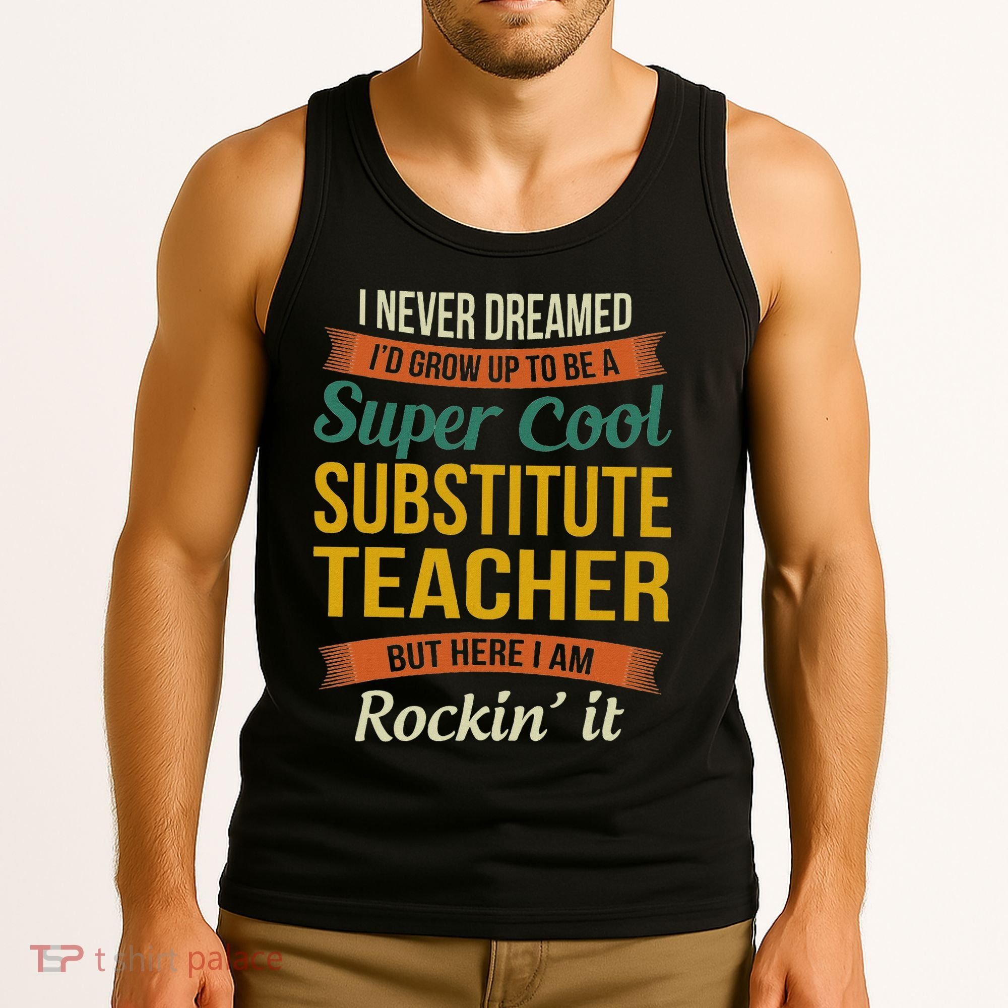 Substitute Teacher Gifts Funny Appreciation Tank Top