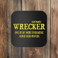 Sarcastic T Home Wrecker Power Coaster thumb 0