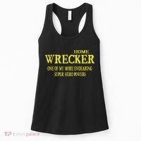 Sarcastic T Home Wrecker Power Women's Tank Top thumb 0