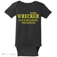 Sarcastic T Home Wrecker Power Baby Bodysuit thumb 0