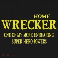 Sarcastic T Home Wrecker Power Baby Bodysuit thumb 2