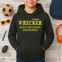 Sarcastic T Home Wrecker Power Kids Hoodie thumb 2