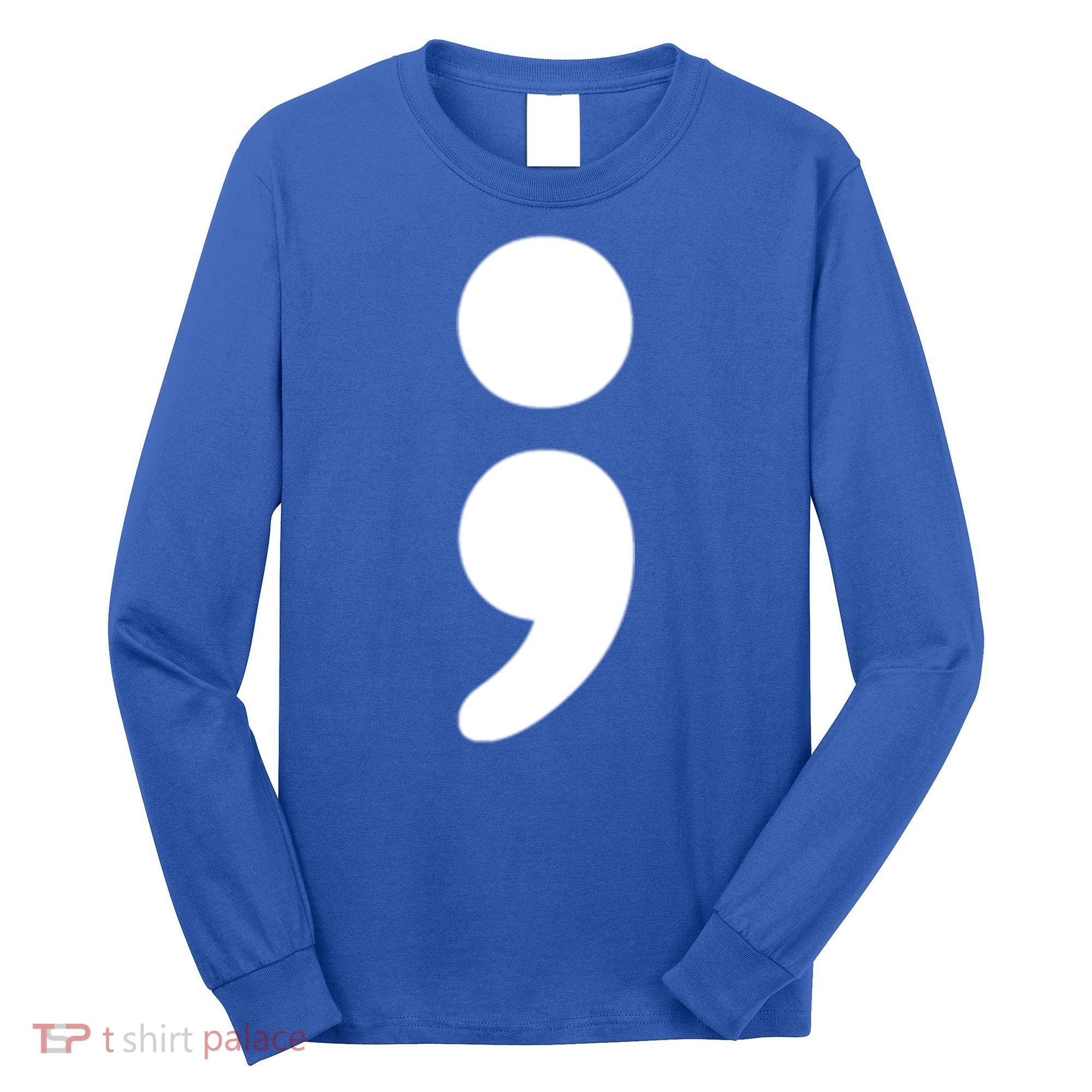 Semicolon Tal Health Matters Awareness Month Gift Long Sleeve Shirt