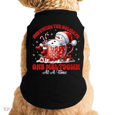 Surviving The Holidays One Meltdown Doggie Tank