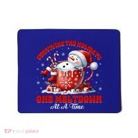 Surviving The Holidays One Meltdown Mousepad thumb 0
