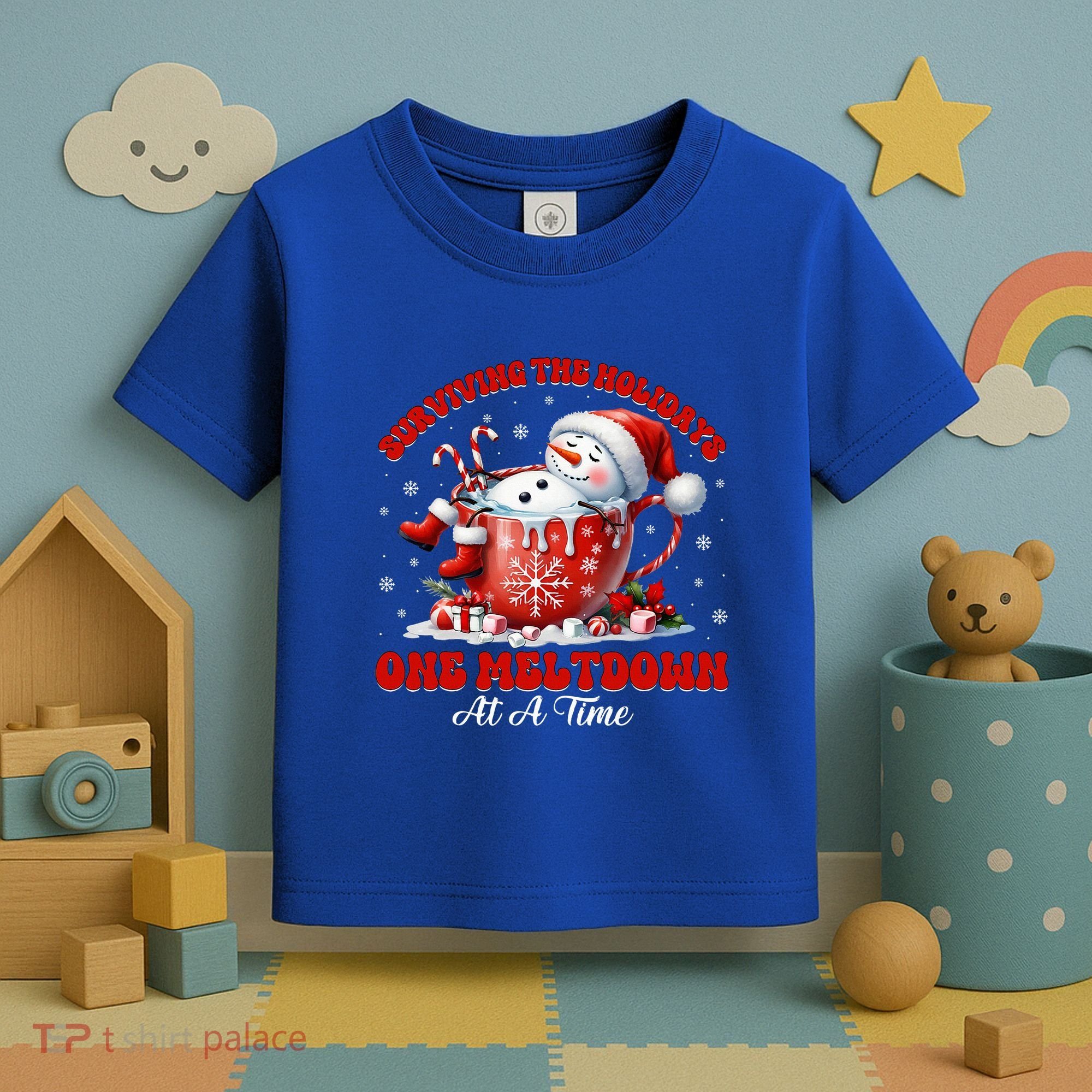 Surviving The Holidays One Meltdown Toddler T-Shirt