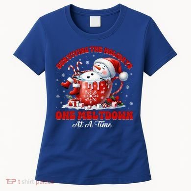 Surviving The Holidays One Meltdown Women's T-Shirt
