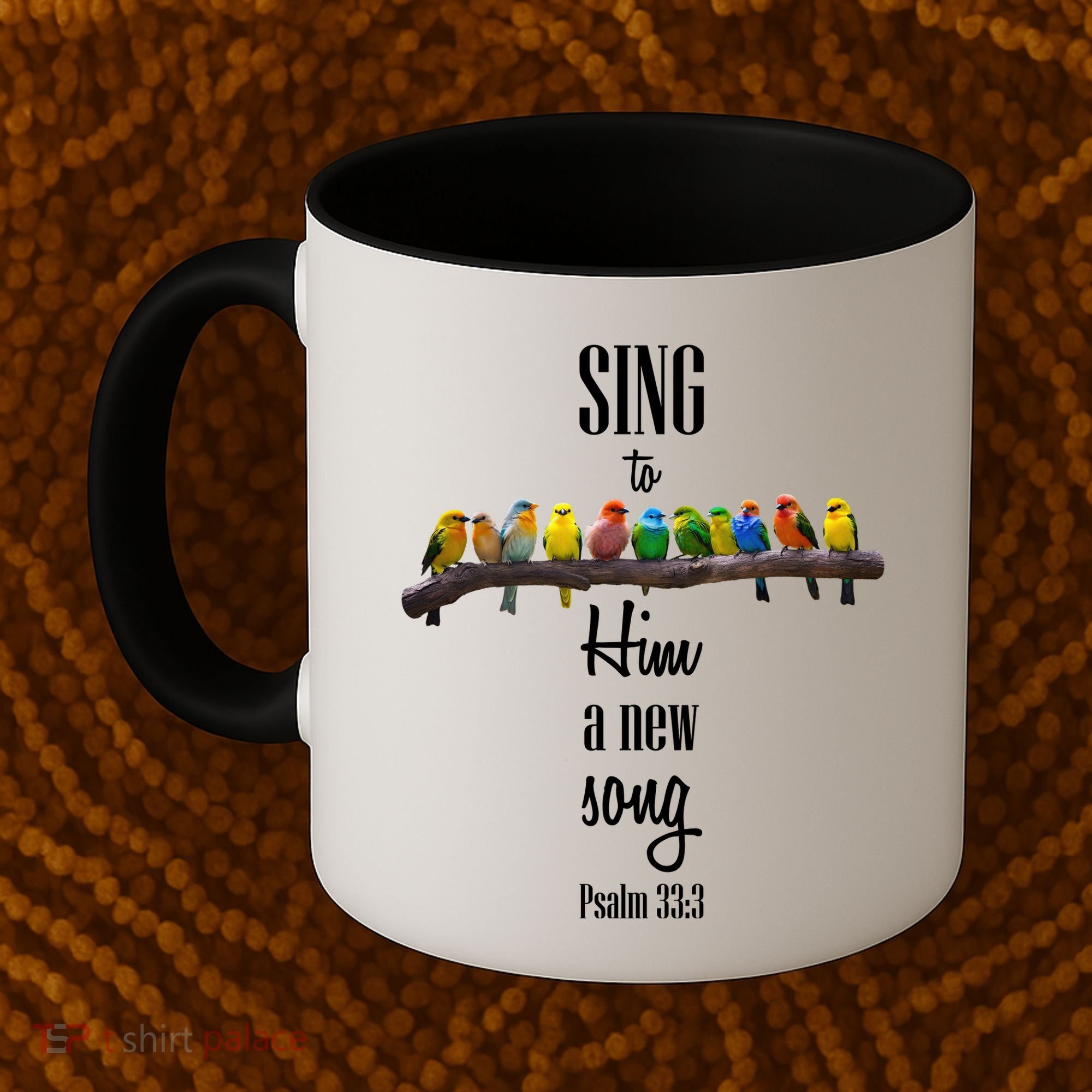 Sing To Him A New Song Psalms 33 3 Coffee Mug