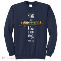 Sing To Him A New Song Psalms 33 3 Sweatshirt thumb 0
