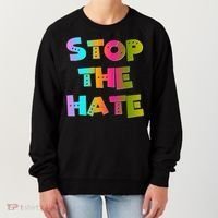 Stop The Hate Great Gift Women's Sweatshirt thumb 0