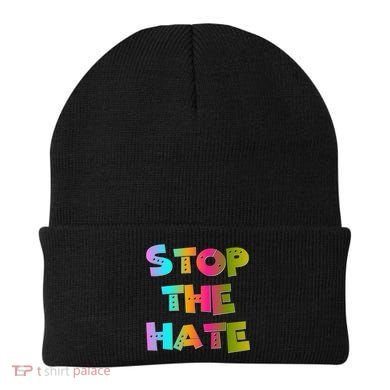 Stop The Hate Great Gift Beanie