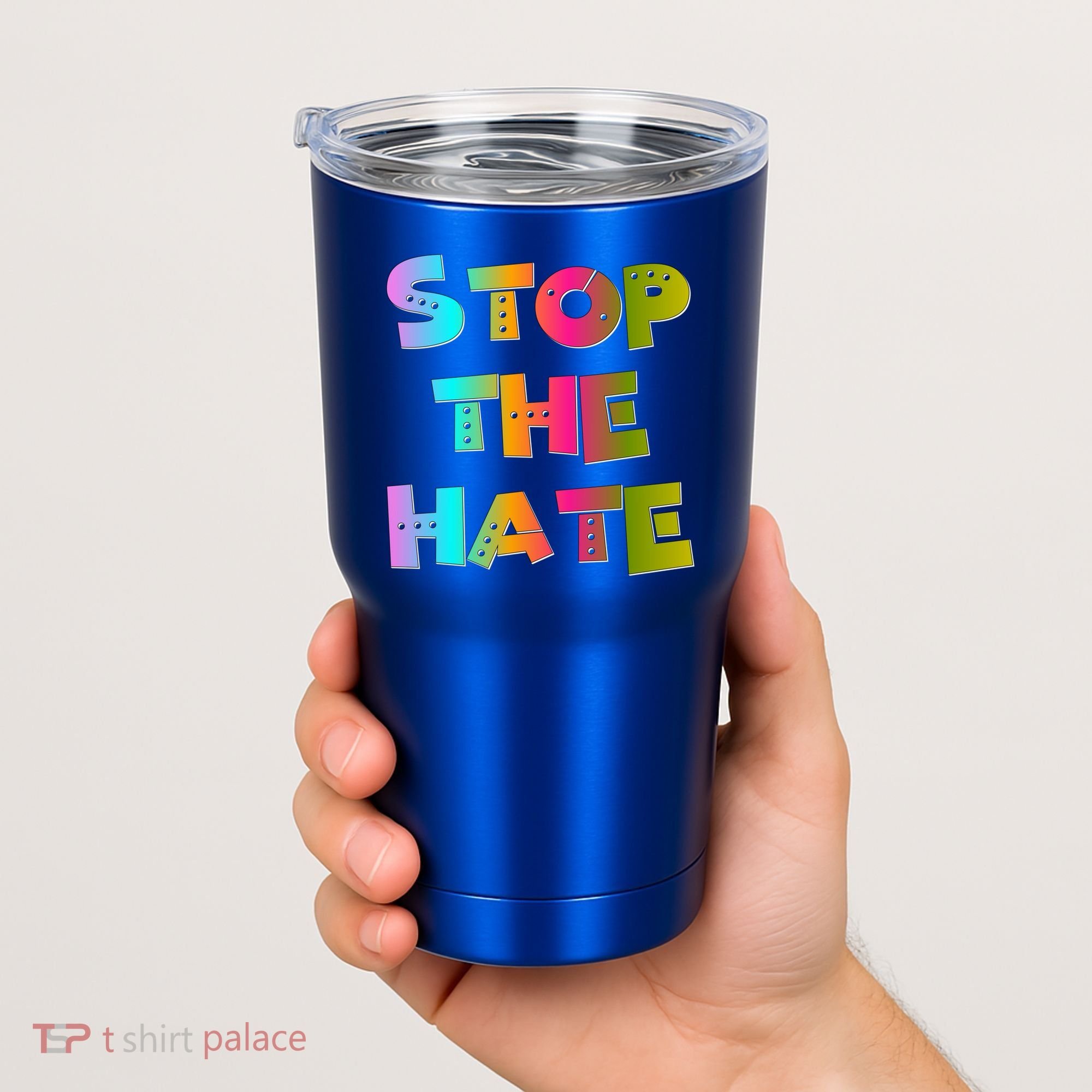 Stop The Hate Great Gift Tumbler