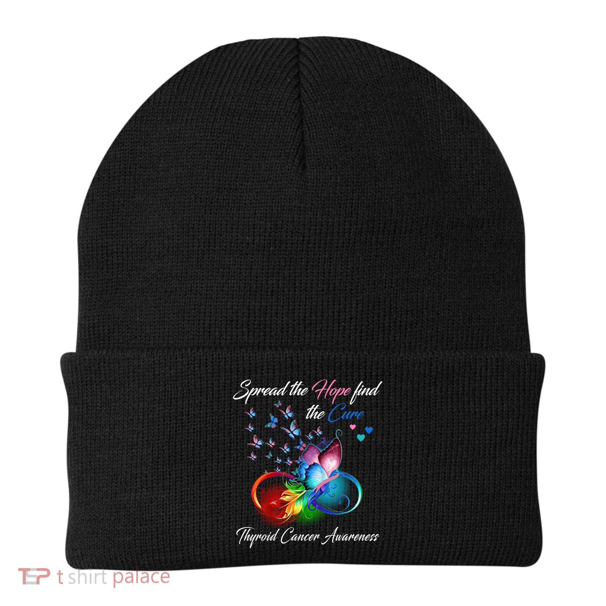 Spread The Hope Find The Cure Thyroid Cancer Awareness Funny Gift Beanie