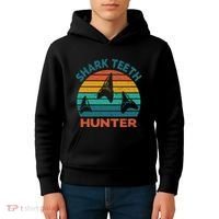 Shark Th Hunter Shark Th Collector Fossil Hunting Kids Hoodie thumb 4