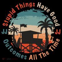 Stupid Things Have Good Outcomes Jj Quote Visor thumb 3
