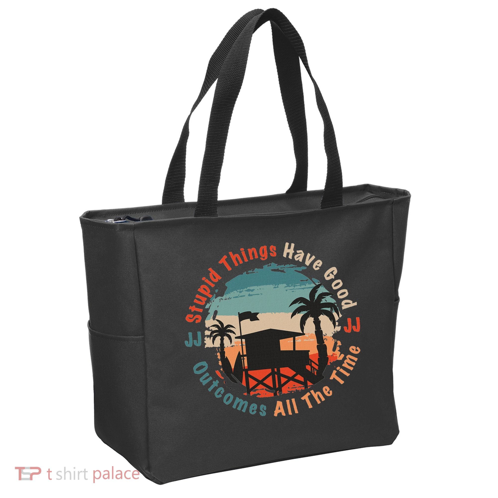 Stupid Things Have Good Outcomes Jj Quote Tote Bag