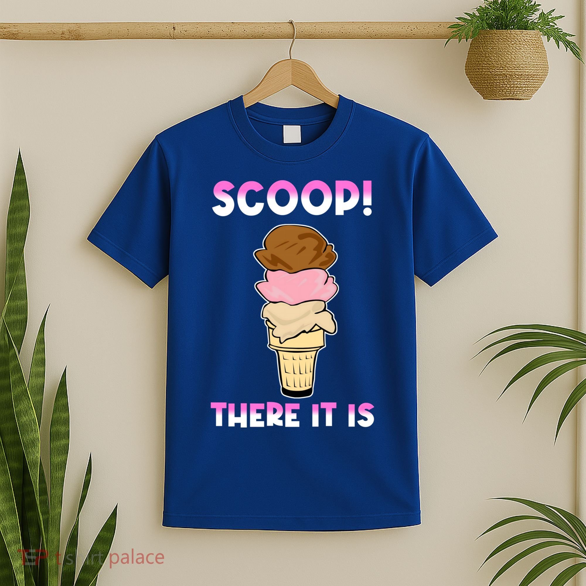 Scoop There It Is Tag Team Funny Ice Cream Pun Sweet Tooth Cute Gift T-Shirt